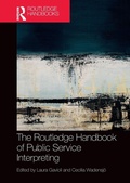 Cover: The Routledge Handbook of Public Service Interpreting - Routledge