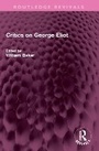 Cover: Critics on George Eliot - Routledge