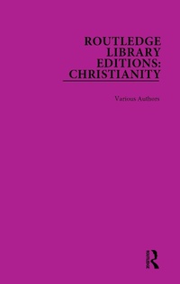 Abbildung von: Routledge Library Editions: Christianity - Routledge