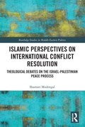 Cover: Islamic Perspectives on International Conflict Resolution - Routledge