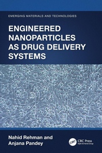 Enlarge image Cover: Engineered Nanoparticles as Drug Delivery Systems - CRC Press
