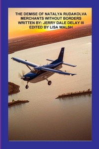 Enlarge image Cover: The Demise of Natalya Rudakolva - Lulu.com
