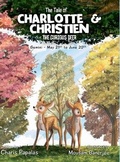 Cover: The Tale of Charlotte & Christien The Curious Deer's - Lulu.com