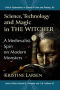 Cover: Science, Technology and Magic in The Witcher - McFarland & Co Inc