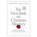 Cover: New Book of Christian Martyrs, The - Tyndale House Publishers
