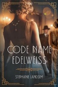 Cover: Code Name Edelweiss - Tyndale House Publishers