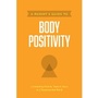 Cover: Parent's Guide to Body Positivity, A - Tyndale House Publishers