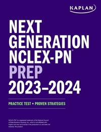 Abbildung von: Next Generation NCLEX-PN Prep 2023-2024 - Kaplan Test Prep