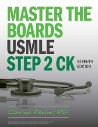 Abbildung von: Master the Boards USMLE Step 2 CK, Seventh  Edition - Kaplan Publishing