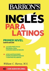 Abbildung von: Ingles Para Latinos, Level 1 + Online Audio - Barrons Educational Services