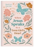 Cover: When Jesus Speaks to a Teen Girl's Heart - Barbour Publishing Inc, U.S.