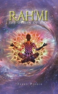 Abbildung von: RAH'MI The Origin Of Man - Pen Culture Solutions