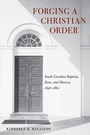 Cover: Forging a Christian Order - University of Tennessee Press