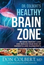 Cover: Dr. Colbert's Healthy Brain Zone - Charisma House