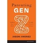 Cover: Parenting Gen Z - Focus on the Family Publishing