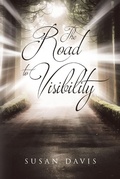 Cover: The Road to Visibility - Page Publishing, Inc.