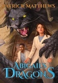 Cover: Abigail's Dragons - Second Story Up