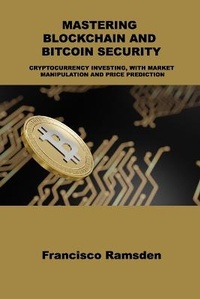 Abbildung von: Mastering Blockchain and Bitcoin Security - Charlie Books Ltd