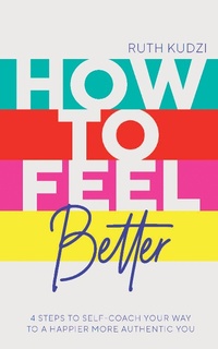 Abbildung von: How to Feel Better - Welbeck