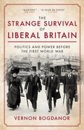 Cover: The Strange Survival of Liberal Britain - Biteback Publishing