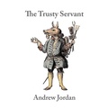 Cover: The Trusty Servant - Shearsman Books