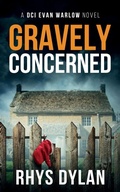 Cover: Gravely Concerned - Wyrmwood Books