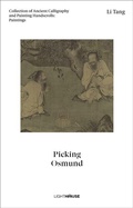 Cover: Li Tang: Picking Osmund - Lighthouse Publishing (UK) Limited