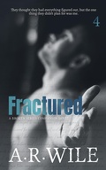 Cover: Fractured (Damaged, #4) - A. R. Wile