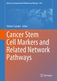 Enlarge image Cover: Cancer Stem Cell Markers and Related Network Pathways - Springer
