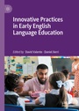 Cover: Innovative Practices in Early English Language Education - Palgrave Macmillan