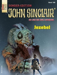 Abbildung von: John Sinclair Sonder-Edition 186 - Bastei Lübbe