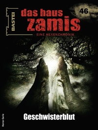 Abbildung von: Das Haus Zamis 46 - Bastei Lübbe