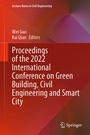 Cover: Proceedings of the 2022 International Conference on Green Building, Civil Engineering and Smart City - Springer