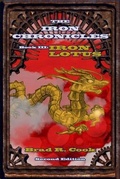 Cover: Iron Lotus Book III of The Iron Chronicles (Second Edition) - Broadsword Books LLC