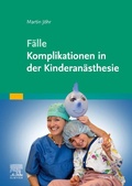 Cover: F&auml;lle Komplikationen in der Kinderan&auml;sthesie - Urban & Fischer