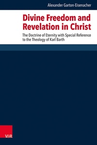 Abbildung von: Divine Freedom and Revelation in Christ - Vandenhoeck & Ruprecht