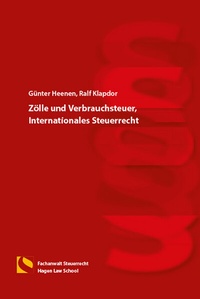 Abbildung von: Zölle und Verbrauchsteuer, Internationales Steuerrecht - Hagener Wissenschaftsverlag