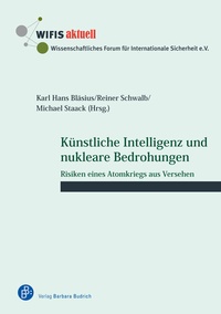 Abbildung von: Künstliche Intelligenz und nukleare Bedrohungen - Verlag Barbara Budrich