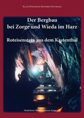 Cover: Der Bergbau bei Zorge und Wieda im Harz - Papierflieger
