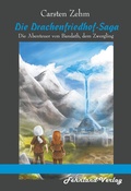 Cover: Die Drachenfriedhof-Saga. Die Abenteuer von Bandath, dem Zwergling - Fehnland Verlag
