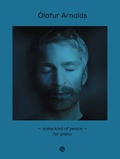 Cover: &Oacute;lafur Arnalds: Some Kind Of Peace - For Piano - Bosworth Edition - Hal Leonard Europe GmbH