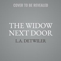 Cover: The Widow Next Door - HarperCollins
