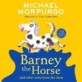 Cover: Barney the Horse and Other Tales from the Farm: A Farms for City Children Book - HarperCollins