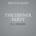 Cover: The Dinner Party - HarperCollins