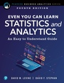 Cover: Even You Can Learn Statistics and Analytics - Addison Wesley