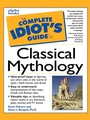 Cover: The Complete Idiot's Guide to Classical Mythology - DK