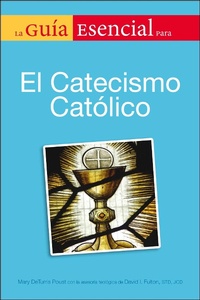 Abbildung von: La Guia Esencial Del Catecismo De La Igelia Catolica - DK
