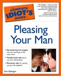 Cover: The Complete Idiot's Guide to Pleasing Your Man - DK