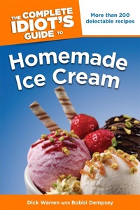 Abbildung von: The Complete Idiot's Guide to Homemade Ice Cream - DK