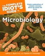 Cover: The Complete Idiot's Guide to Microbiology - DK